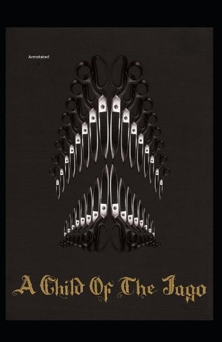 A Child of the Jago Annotated