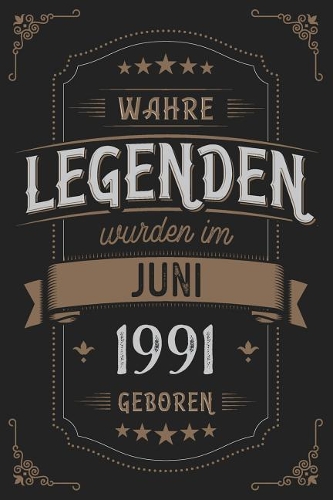 Wahre Legenden wurden im Juni 1991 geboren