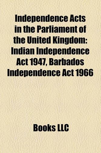Independence Acts in the Parliament of the United Kingdom