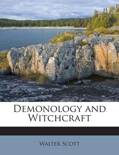 Demonology and Witchcraft: (English)
