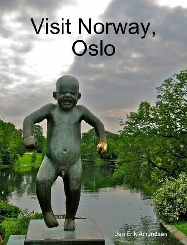 Visit Norway, Oslo