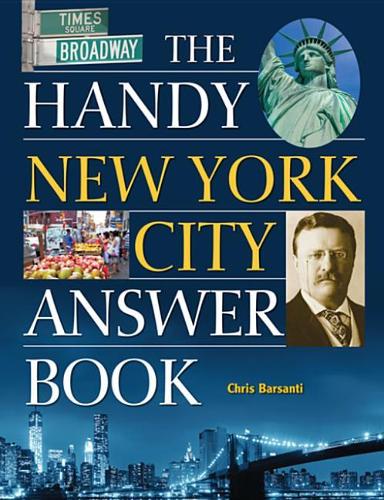 The Handy New York City Answer Book: (Handy Answer Books)