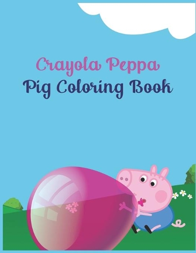 Crayola Peppa Pig Coloring Book