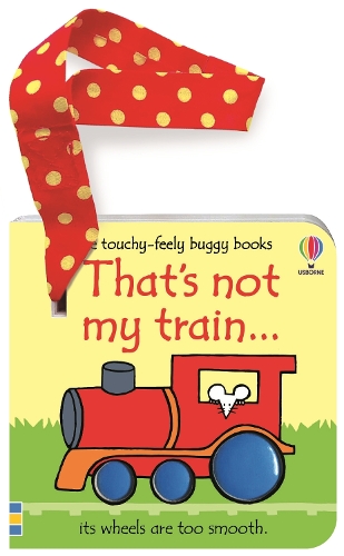 That's not my train... buggy book: (THAT'S NOT MY®)