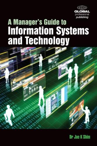 A Manager's Guide to Information Systems and Technology