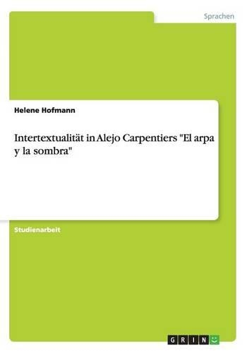 Intertextualität in Alejo Carpentiers 