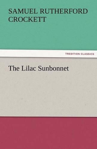 The Lilac Sunbonnet: (English)