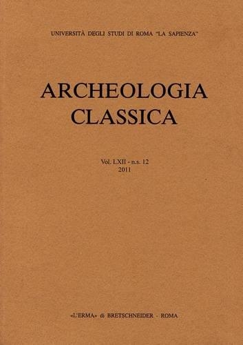 Archeologia Classica 2011 Vol62, NS 1: (Archeologia Classica)