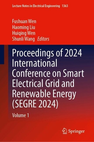 Proceedings of 2024 International Conference on Smart Electrical Grid and Renewable Energy (SEGRE 2024)