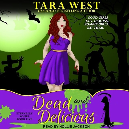 Dead and Delicious: (5 Eternally Yours)