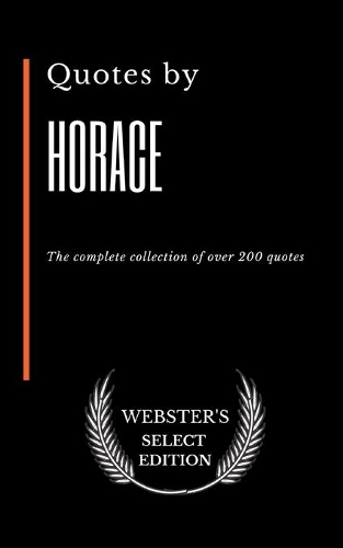 Quotes by Horace