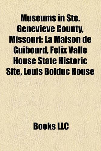 Museums in Ste. Genevieve County, Missouri