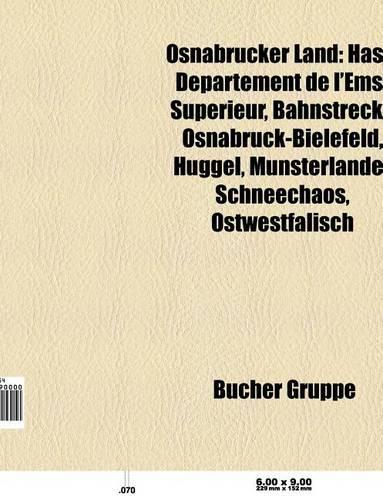 Osnabrucker Land: Hase, Distrikt Osnabruck, Bahnstrecke Osnabruck-Bielefeld, Laischaft Osnabruck, Departement de L'Ems-Superieur(German)