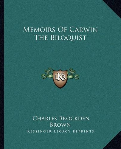Memoirs Of Carwin The Biloquist