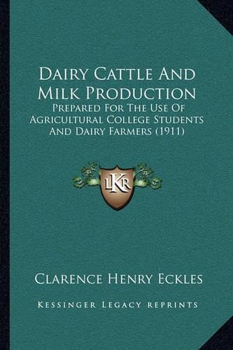 Dairy Cattle And Milk Production