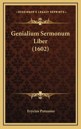 Genialium Sermonum Liber (1602): (Latin)