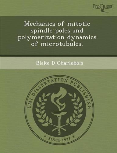 Mechanics of Mitotic Spindle Poles and Polymerization Dynamics of Microtubules