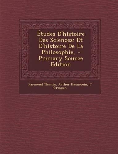Etudes D'Histoire Des Sciences