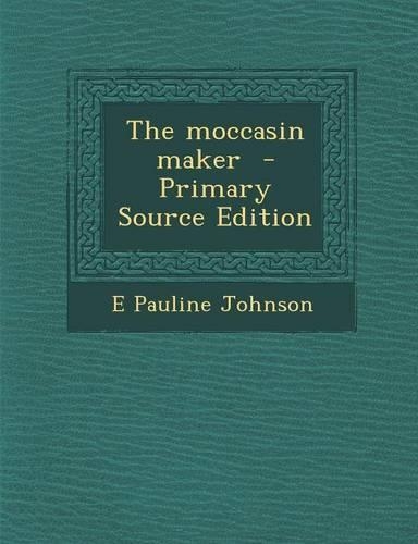 The Moccasin Maker