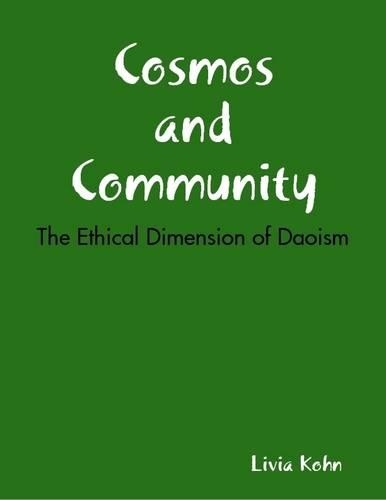 Cosmos and Community: The Ethical Dimension of Daoism