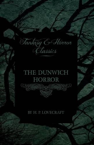 The Dunwich Horror (Fantasy and Horror Classics)