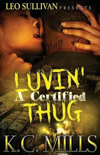 Luvin' A Certified Thug