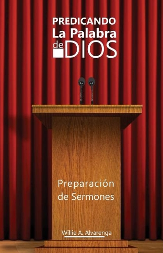 Predicando La Palabra de Dios