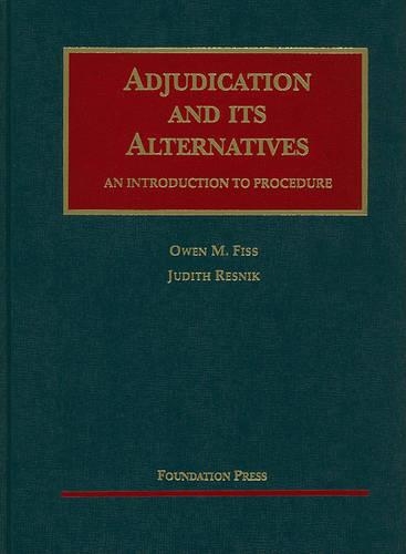 Adjudication and its Alternatives
