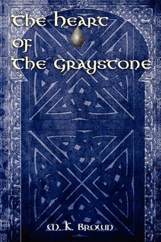 The Heart of the Graystone: (English)