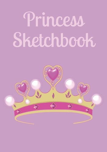 Princess Sketchbook: 7 x 10 blank sketchbook for drawing for girls