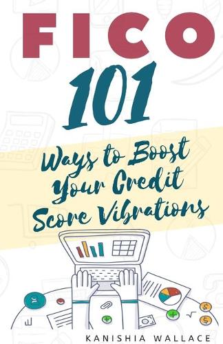 Fico: 101 Ways to Boost Your Credit Score Vibrations