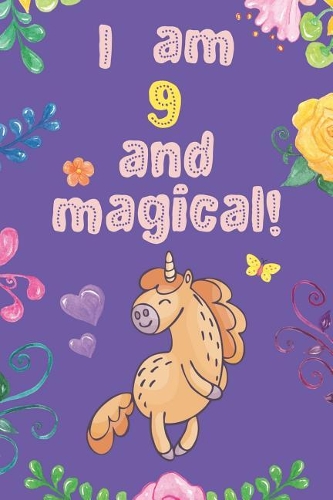 I Am 9 and Magical