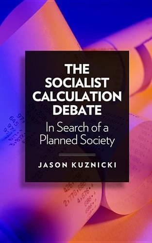 The Socialist Calculation Debate