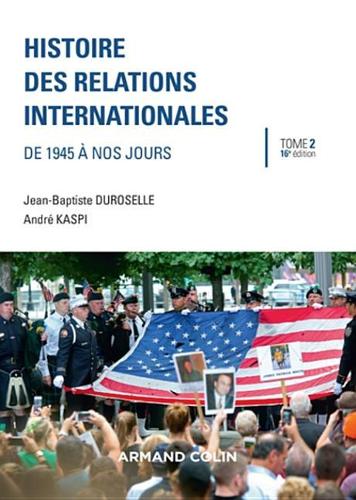 Histoire Des Relations Internationales - 16e Ed.