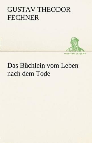 Das Buchlein Vom Leben Nach Dem Tode