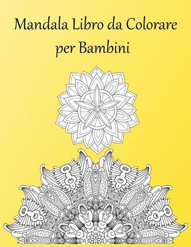 Mandala Libro da Colorare per Bambini