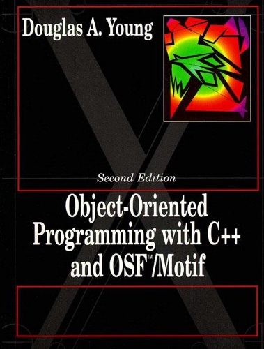 Object Oriented Programming with C++ and Osf/Motif