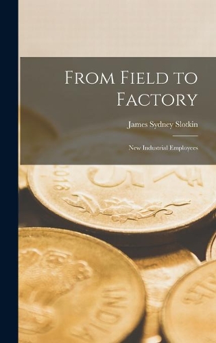 From Field to Factory