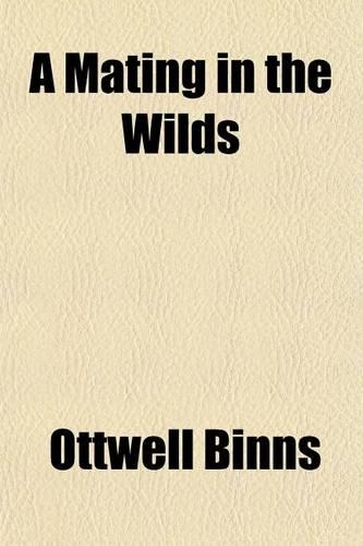 A Mating in the Wilds