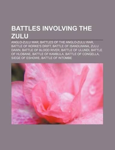 Battles Involving the Zulu