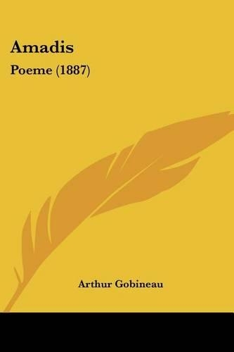 Amadis: Poeme (1887)(French)
