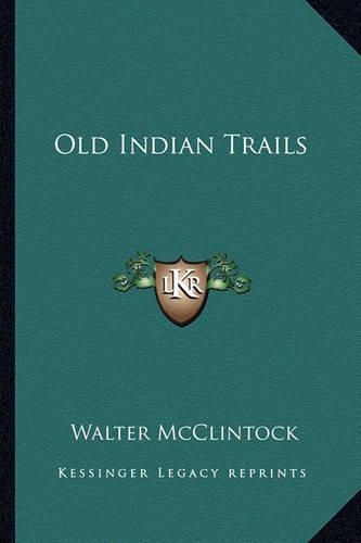 Old Indian Trails