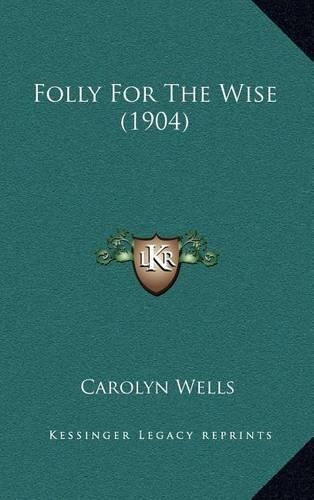 Folly for the Wise (1904)