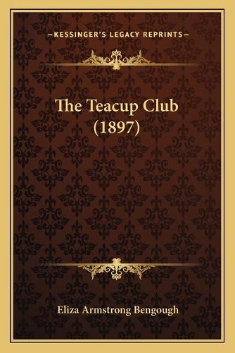 The Teacup Club (1897)