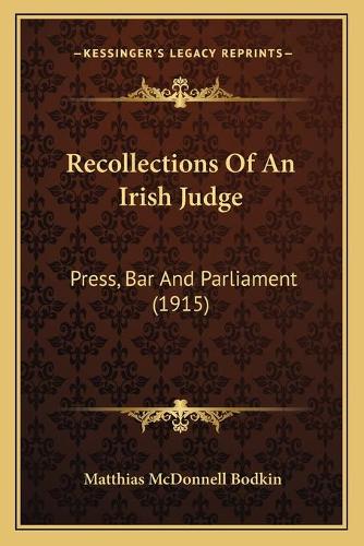Recollections Of An Irish Judge