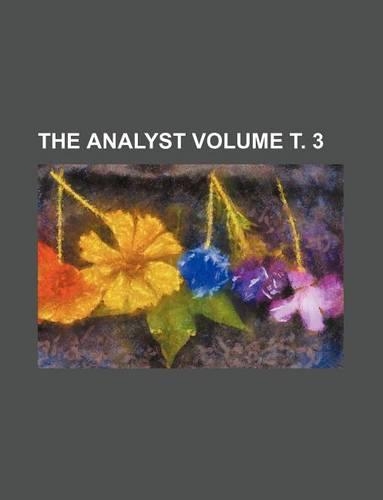 The Analyst Volume . 3