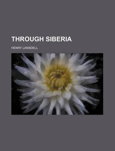 Through Siberia: (English)