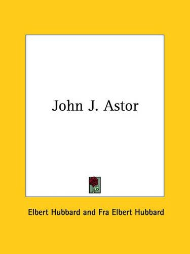 John J. Astor