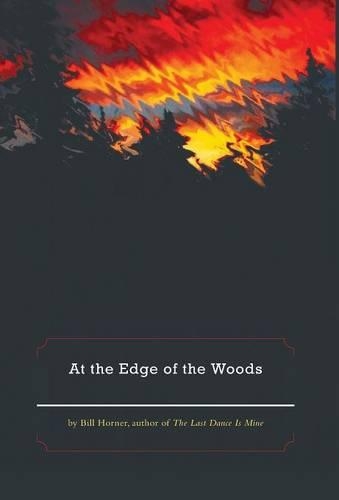 At the Edge of the Woods