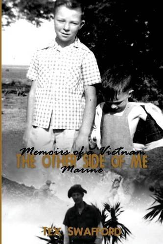 The Other Side of Me: Memoirs of a Vietnam Marine